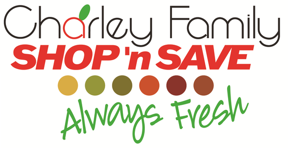 Charley Family Shop 'n Save - Always Fresh